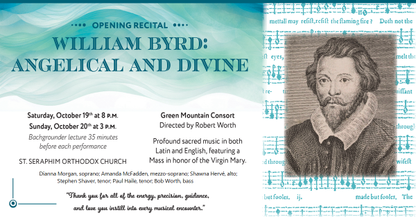 From Sonoma Bach: October 19-20, William Byrd: Angelical and Divine