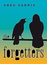 ​The Forgetters by Greg Sarris