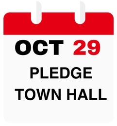 Sunday, October 29: Pledge Town Hall Meeting and Lunch